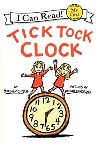 9780061363092: Tick Tock Clock (My First I Can Read)