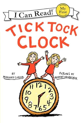 9780061363115: Tick Tock Clock (My First I Can Read!)