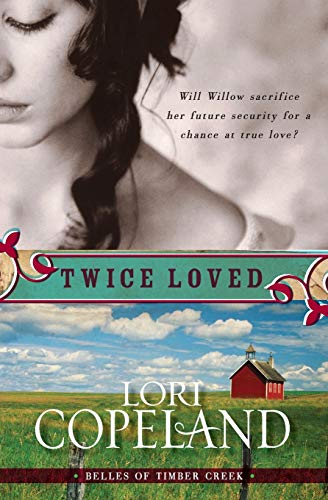 Beispielbild fr Twice Loved (Belles of Timber Creek, Book 1) zum Verkauf von Front Cover Books