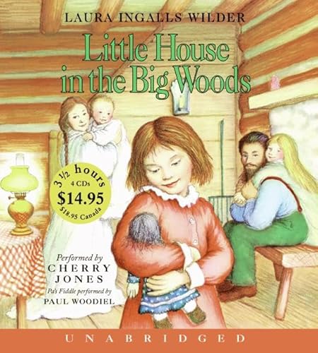 Stock image for Little House in the Big Woods (Little House the Laura Years) (Audio CD) for sale by Revaluation Books