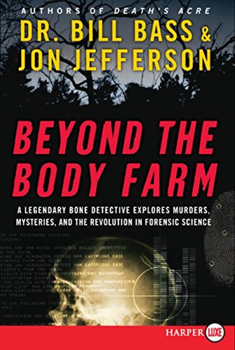 Beispielbild fr Beyond the Body Farm zum Verkauf von Better World Books