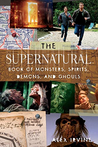 Stock image for The "Supernatural" Book of Monsters, Spirits, Demons, and Ghouls for sale by SecondSale