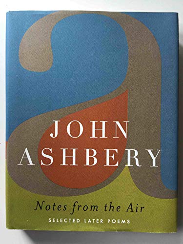 9780061367175: Notes from the Air: Selected Later Poems