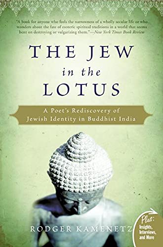 Beispielbild fr The Jew in the Lotus: A Poets Rediscovery of Jewish Identity in Buddhist India (Plus) zum Verkauf von Friends of Johnson County Library