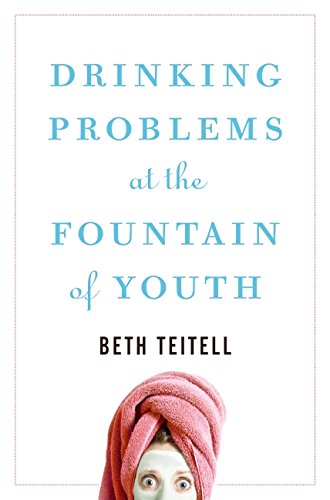 9780061368486: Drinking Problems at the Fountain of Youth