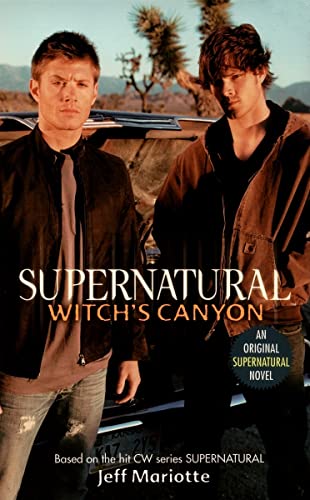 9780061370915: Witch's Canyon: 2 (Supernatural)