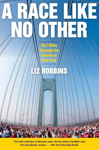 Stock image for A Race Like No Other : 26. 2 Miles Through the Streets of New York for sale by Better World Books