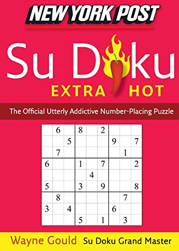 Imagen de archivo de New York Post Extra Hot Su Doku: The Official Utterly Addictive Number-Placing Puzzle a la venta por Jenson Books Inc
