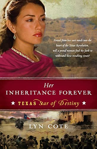 Beispielbild fr Her Inheritance Forever (Texas: Star of Destiny, Book 2) (Texas: Star of Destiny, 2) zum Verkauf von SecondSale