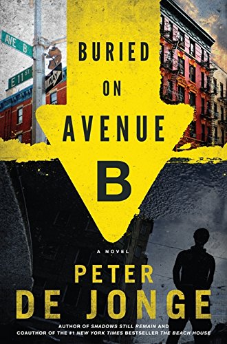 Beispielbild fr Buried on Avenue B: A Novel zum Verkauf von Wonder Book