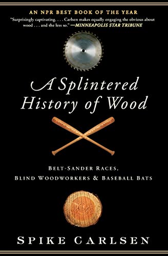 Stock image for Splintered History of Wood, A for sale by Blackwell's