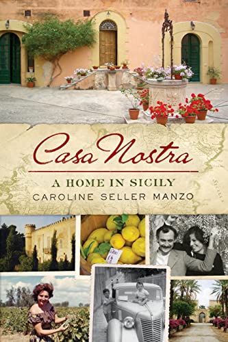 Stock image for Casa Nostra: A Home in Sicily for sale by WorldofBooks