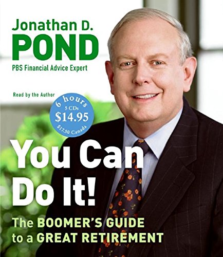 Stock image for You Can Do It! Low Price CD: The Boomer's Guide to a Great Retirement for sale by Half Price Books Inc.