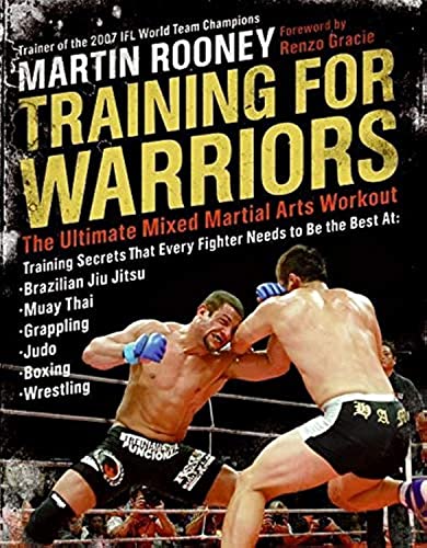 Beispielbild fr Training for Warriors: The Ultimate Mixed Martial Arts Workout zum Verkauf von Wonder Book