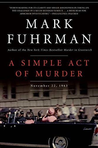 9780061374616: A Simple Act of Murder: November 22, 1963