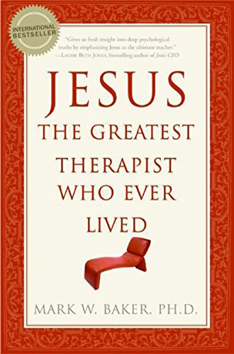 Beispielbild fr Jesus, the Greatest Therapist Who Ever Lived zum Verkauf von BooksRun