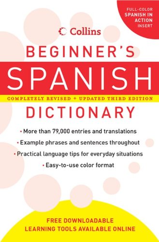 Stock image for Collins Beginner's Spanish Dictionary, 3rd Edition (Collins Language) for sale by Your Online Bookstore