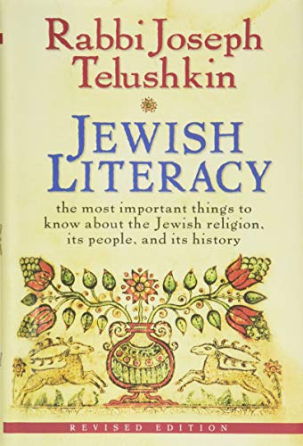 Stock image for Jewish Literacy Revised Ed: The Most Important Things to Know About the Jewish Religion, Its People, and Its History for sale by Bookmans