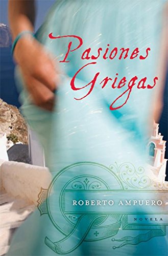 Stock image for Pasiones Griegas for sale by Better World Books: West