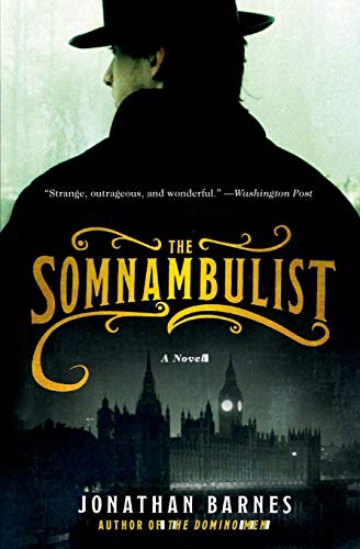 Stock image for The Somnambulist: A Novel for sale by SecondSale