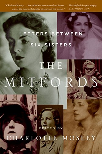 Beispielbild fr The Mitfords : Letters Between Six Sisters zum Verkauf von Better World Books