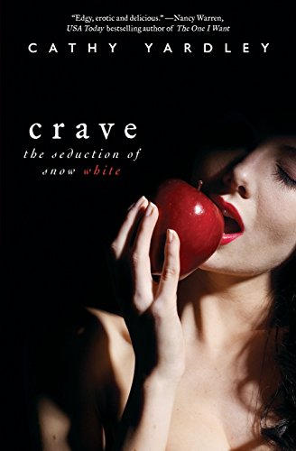 9780061376078: Crave: The Seduction of Snow White