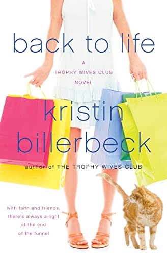 Imagen de archivo de Back to Life (The Trophy Wives Club, Book 2) a la venta por SecondSale