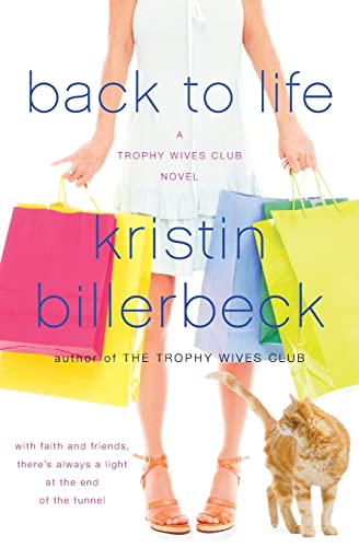 Stock image for Back to Life (The Trophy Wives Club, Book 2) for sale by SecondSale