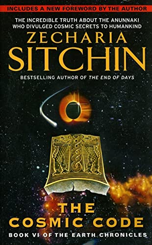 cosmic code: Book VI of the Earth Chronicles (Earth Chronicles, 6)