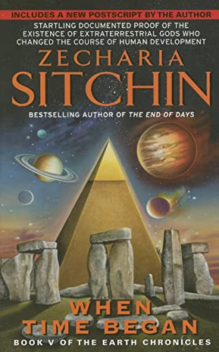 When Time Began: Book V of the Earth Chronicles (Earth Chronicles, 5) (9780061379284) by Sitchin, Zecharia