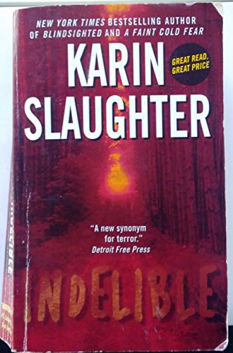 Indelible (9780061379390) by Slaughter, Karin