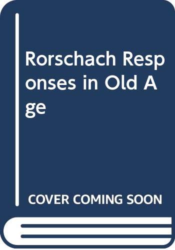 Stock image for Rorschach Responses in Old Age for sale by Mythos Center Books