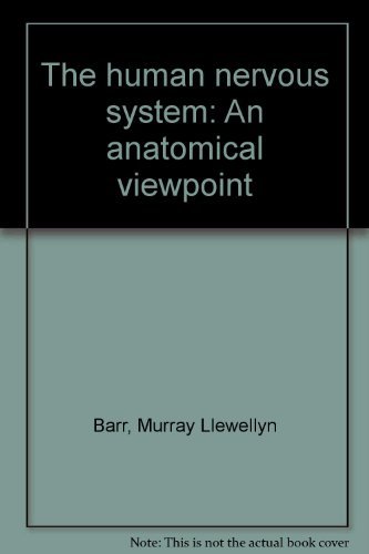 9780061403132: The human nervous system: An anatomical viewpoint