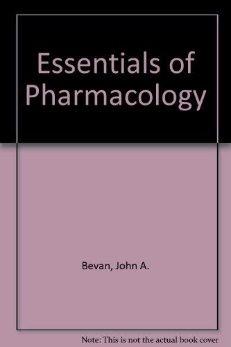 Beispielbild fr Essentials of Pharmacology. Introduction to the Principles of Drug Action [Second Edition] zum Verkauf von Pallas Books Antiquarian Booksellers
