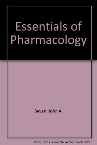 9780061404641: Essentials of pharmacology: Introduction to the principles of drug action