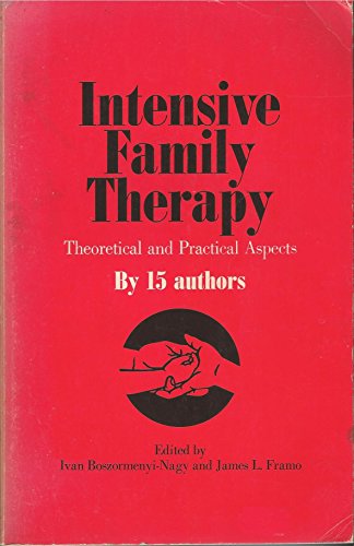 Stock image for Intensive Family Therapy for sale by ThriftBooks-Atlanta