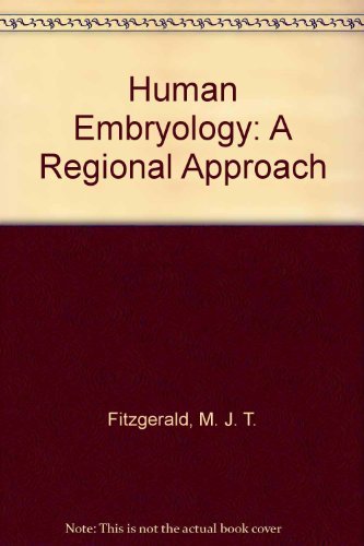 Imagen de archivo de Human Embryology: A Regional Approach a la venta por Wonder Book