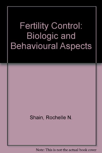 Beispielbild fr Fertility Control : Biologic and Behavioral Aspects zum Verkauf von Better World Books