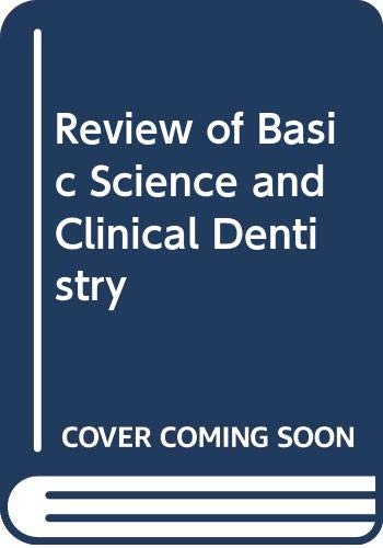 Beispielbild fr Review of Basic Science and Clinical Dentistry zum Verkauf von ThriftBooks-Atlanta