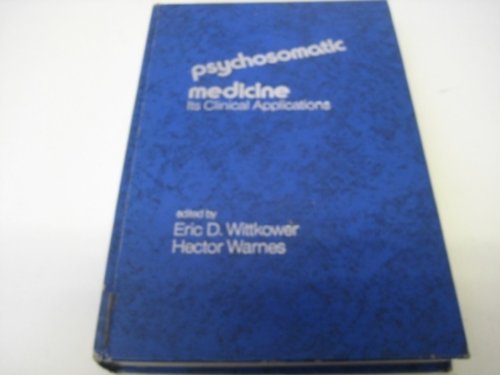 Beispielbild fr Psychosomatic medicine: Its clinical applications zum Verkauf von Wonder Book