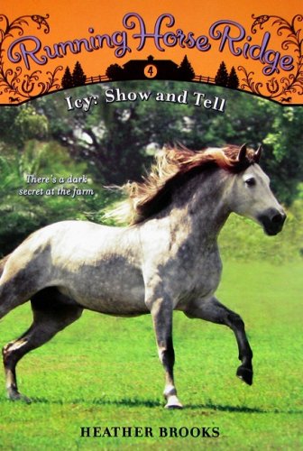 Hope: Show and Tell (Running Horse Ridge) (9780061429835) by Brooks, Heather; Rowe, Stephanie