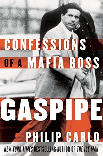 Beispielbild fr Gaspipe : Confessions of a Mafia Boss zum Verkauf von Better World Books