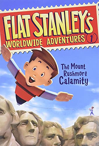 Beispielbild fr Flat Stanley's Worldwide Adventures #1: The Mount Rushmore Calamity zum Verkauf von Gulf Coast Books