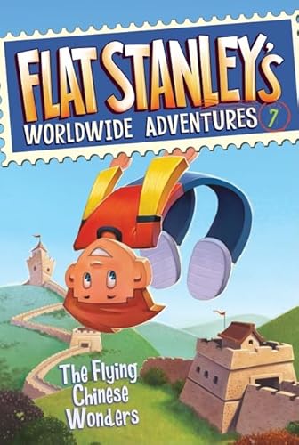 Beispielbild fr The Flying Chinese Wonders (Flat Stanley's Worldwide Adventures) zum Verkauf von WorldofBooks