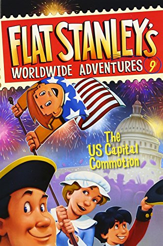 Stock image for Flat Stanley's Worldwide Adventures #9: The US Capital Commotion for sale by Gulf Coast Books