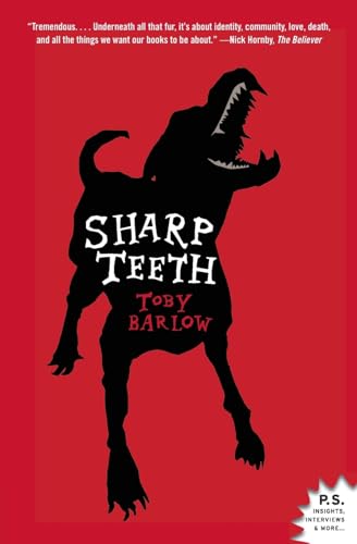 9780061430244: Sharp Teeth: A Novel