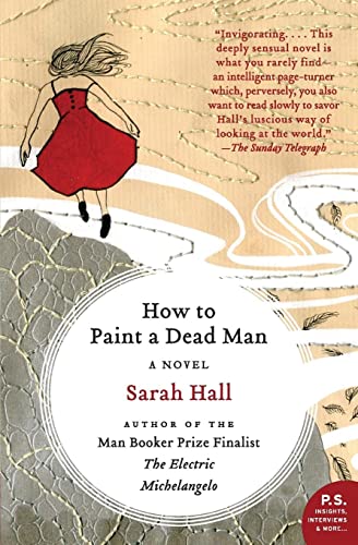 Beispielbild fr How to Paint a Dead Man: A Novel zum Verkauf von Wonder Book