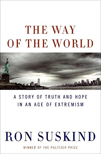 Stock image for The Way of the World: A Story of Truth and Hope in an Age of Extremism for sale by SecondSale