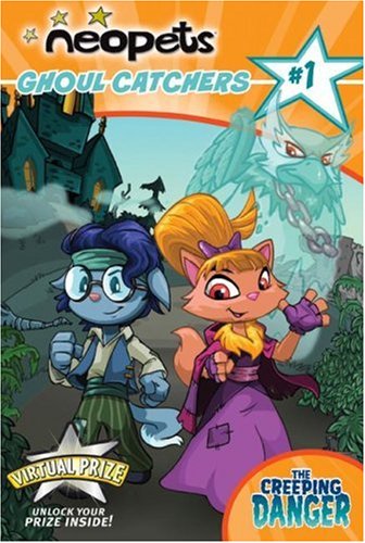 9780061432156: The Creeping Danger (Neopets: Ghoul Catchers)