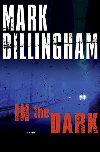 9780061432736: In the Dark: A Novel